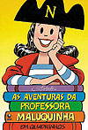 Aventuras da Professora Maluquinha em Quadrinhos, As  - Globo