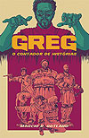 Greg: O Contador de Histórias  - Independente