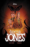 Ópera Jones  - Independente