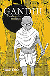 Gandhi - Uma Biografia em Mangá  - Case Editorial