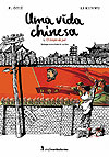 Uma Vida Chinesa  n° 1 - Martins Fontes