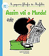 Assim Vai O Mundo! (A Pequena Filosofia da Mafalda)  - Martins Fontes