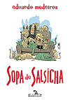 Sopa de Salsicha  - Cia. das Letras