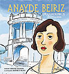 Anayde Beiriz em Quadrinhos  - Patmos Editora