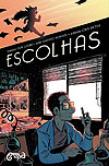 Escolhas  - Novo Século (Geektopia)