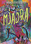 Mjadra  - Independente