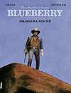 Blueberry: Amargura Apache  - Faria e Silva Editora