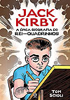 Jack Kirby: A Épica Biografia do Rei dos Quadrinhos  - Conrad