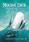 Mocha Dick - A Lenda da Baleia Branca  - Conrad