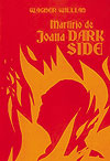 Martírio de Joana Dark Side, O (2ª Edição)  - Texugo