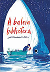 Baleia Biblioteca, A  - Moby Dick