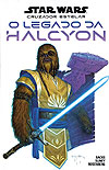 Star Wars: Cruzador Estelar - O Legado da Halcyon  - Panini