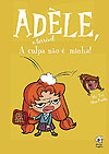 Adèle, A Terrível  n° 3 - Pingo de Ouro