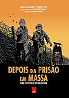Depois da Prisão em Massa  - Leya Brasil