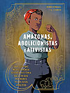 Amazonas, Abolicionistas e Ativistas  - Seoman