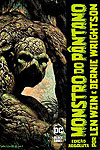 Monstro do Pântano Por Len Wein e Bernie Wrightson - Edição Absoluta 