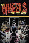 The Wheels On The Bus And Other Horror Stories  - Marsupial (Jupati Books)