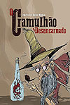 Cramulhão e O Desencarnado, O  - Trem Fantasma