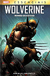 Marvel Essenciais: Wolverine - Inimigo do Estado  - Panini