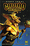 Gavião Negro Por Geoff Johns  n° 1 - Panini