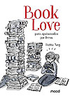 Book Love: Para Apaixonados Por Livros  - Mood