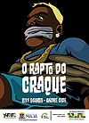 Rapto do Craque, O  - Lexy Comics