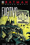 Batman - Bruce Wayne: Fugitivo  - Panini