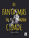 Fantasmas da Minha Cidade, Os  - Hqueria