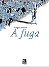 Fuga, A 