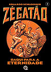 Zé Gatão: Daqui Para A Eternidade 