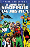 Grandes Eventos DC: Os Últimos Dias da Sociedade da Justiça  - Panini