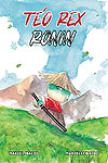 Téo Rex: Ronin  - Independente
