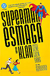 Superman Esmaga A Klan (2ª Edição)  - Panini