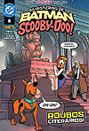 Mistérios de Batman & Scooby-Doo!, Os  n&deg;&nbsp;6 - Panini