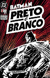 Batman Preto e Branco  n° 2 - Abril