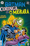 Batman, Coringa & O Máskara  - Abril