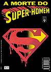 Morte do Super-Homem, A (2ª Edição)  - Abril