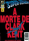 Super-Homem - A Morte de Clark Kent  - Abril