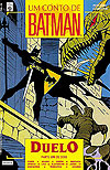 Um Conto de Batman - Duelo  n° 1 - Abril