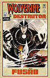 Wolverine & Destrutor - Fusão (Reedição)  n° 1 - Abril
