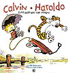 Calvin e Haroldo - e Foi Assim Que Tudo Começou  - Conrad