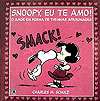 Snoopy, Eu Te Amo  - Conrad