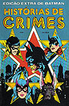 Histórias de Crimes (Edição Extra de Batman)  - Ebal