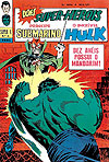 Príncipe Submarino e O Incrível Hulk (Super X)  n° 31 - Ebal