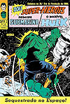 Príncipe Submarino e O Incrível Hulk (Super X)  n° 35 - Ebal