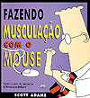 Fazendo Musculação Com O Mouse  - Ediouro