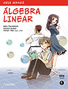 Guia Mangá Álgebra Linear  - Novatec Editora