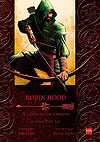 Robin Hood - A Lenda de Um Foragido  - Edições Sm