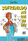 Sofrenildo - Até Que Um Dia!  - AGE Editora