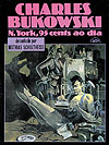 Charles Bukowski - N. York, 95 Cents Ao Dia  - L&PM